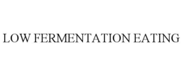 LOW FERMENTATION EATING trademark