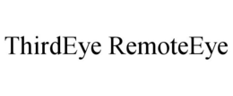 THIRDEYE REMOTEEYE trademark