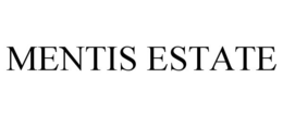 MENTIS ESTATE trademark