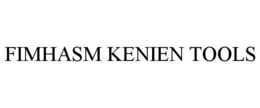 FIMHASM KENIEN TOOLS trademark