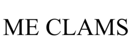 ME CLAMS trademark