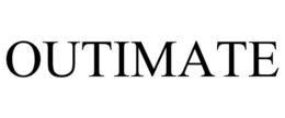 OUTIMATE trademark