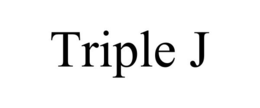 TRIPLE J trademark