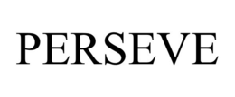 PERSEVE trademark
