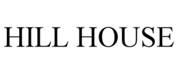 HILL HOUSE trademark