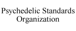 PSYCHEDELIC STANDARDS ORGANIZATION trademark