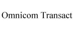 OMNICOM TRANSACT trademark