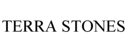 TERRA STONES trademark