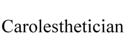 CAROLESTHETICIAN trademark