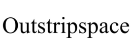 OUTSTRIPSPACE trademark