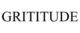 GRITITUDE trademark
