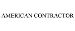 AMERICAN CONTRACTOR trademark