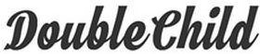 DOUBLECHILD trademark