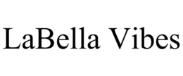 LABELLA VIBES trademark