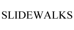 SLIDEWALKS trademark