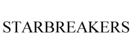STARBREAKERS trademark
