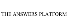 THE ANSWERS PLATFORM trademark