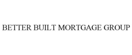 BETTER BUILT MORTGAGE GROUP trademark