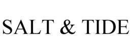 SALT & TIDE trademark