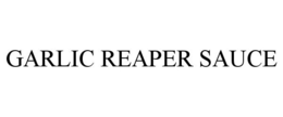 GARLIC REAPER SAUCE trademark
