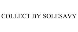 COLLECT BY SOLESAVY trademark