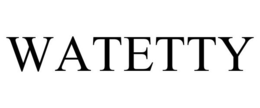WATETTY trademark