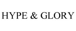 HYPE & GLORY trademark