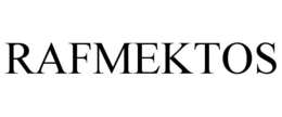 RAFMEKTOS trademark