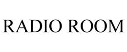 RADIO ROOM trademark