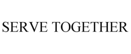 SERVE TOGETHER trademark