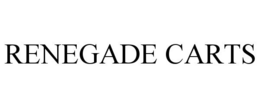 RENEGADE CARTS trademark