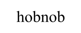HOBNOB trademark