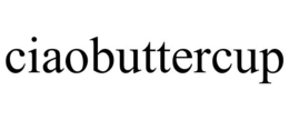 CIAOBUTTERCUP trademark
