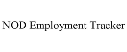 NOD EMPLOYMENT TRACKER trademark