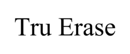 TRU ERASE trademark