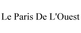 LE PARIS DE L'OUEST trademark