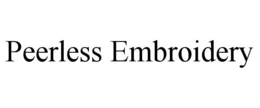 PEERLESS EMBROIDERY trademark