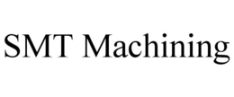 SMT MACHINING trademark