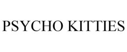 PSYCHO KITTIES trademark