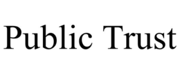 PUBLIC TRUST trademark