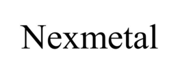 NEXMETAL trademark