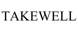 TAKEWELL trademark