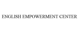 ENGLISH EMPOWERMENT CENTER trademark