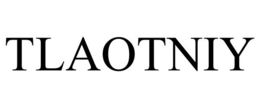 TLAOTNIY trademark