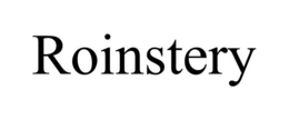ROINSTERY trademark