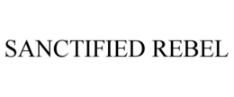 SANCTIFIED REBEL trademark