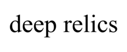 DEEP RELICS trademark