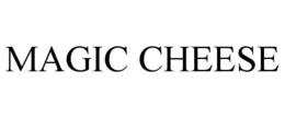 MAGIC CHEESE trademark