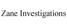 ZANE INVESTIGATIONS trademark