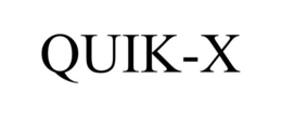QUIK-X trademark